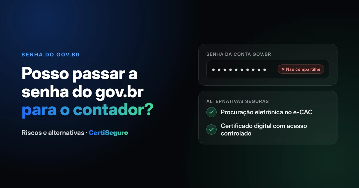 senha-gov-br-contador_1 Posso passar a senha do gov.br para o contador? Riscos e alternativas